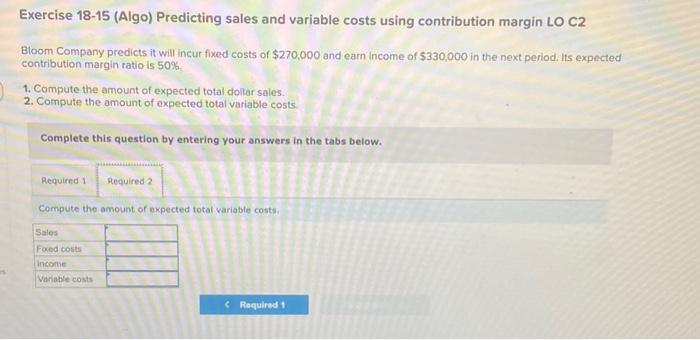Solved Exercise 18-15 (Algo) Predicting sales and variable | Chegg.com
