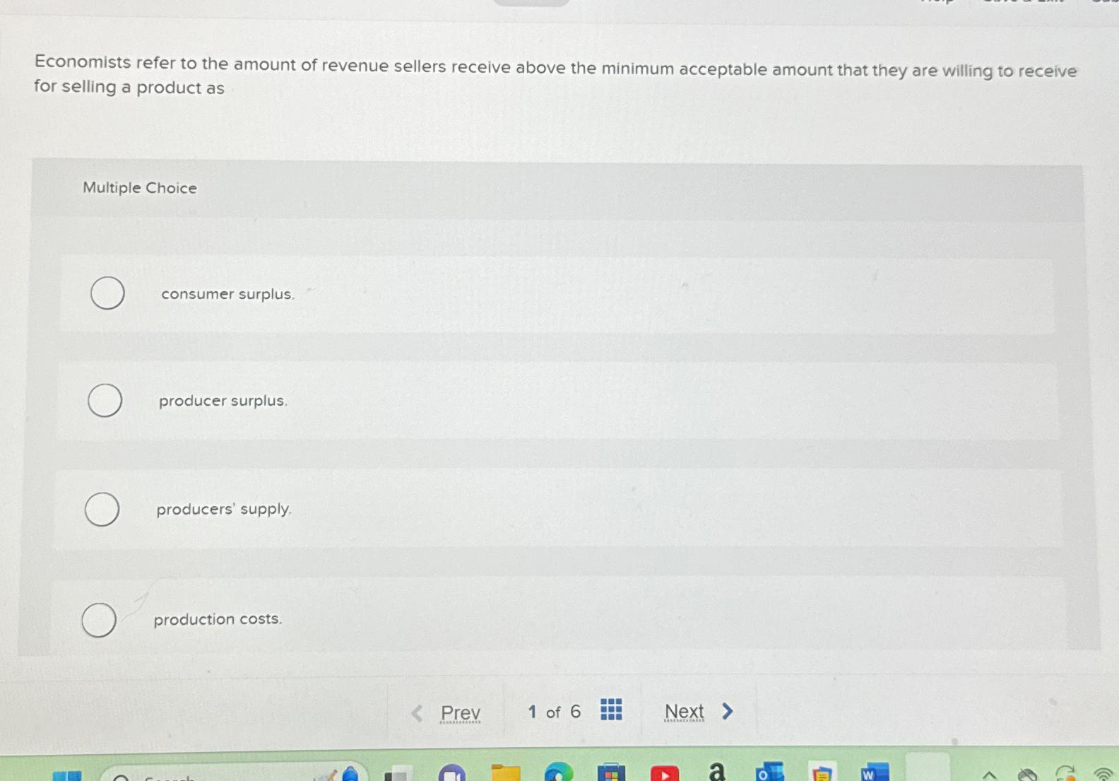 Solved Economists refer to the amount of revenue sellers