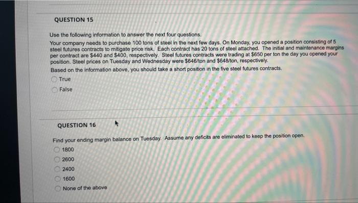 Solved QUESTION 15 Use the following information to answer | Chegg.com