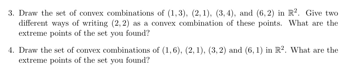 Solved Draw The Set Of Convex Combinations Of 