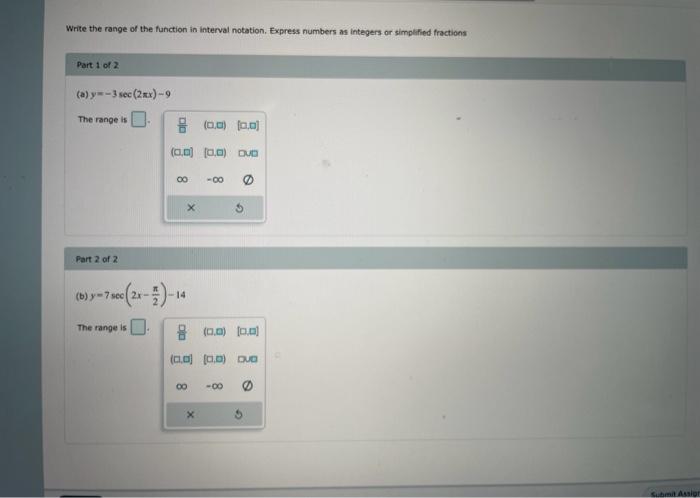Solved Write the range of the function in interval notation. | Chegg.com
