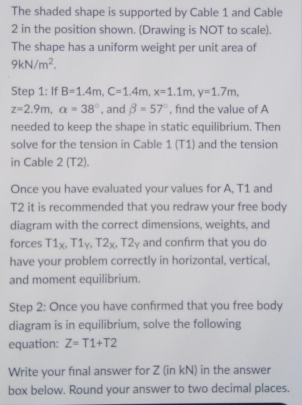 Solved Cable 2 A B B Cable 1 C с X у N The Shaded Shape Is | Chegg.com