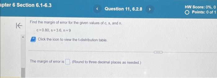 Solved Find the margin of error for the given values of c,s, | Chegg.com