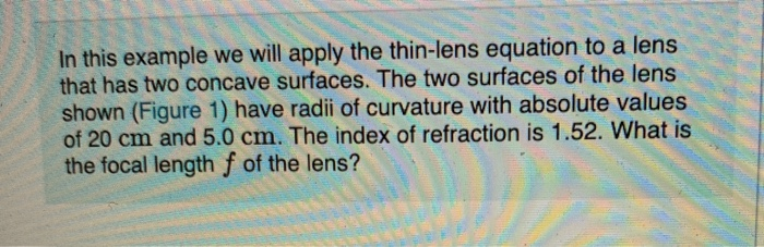 Solved In this example we will apply the thin-lens equation | Chegg.com