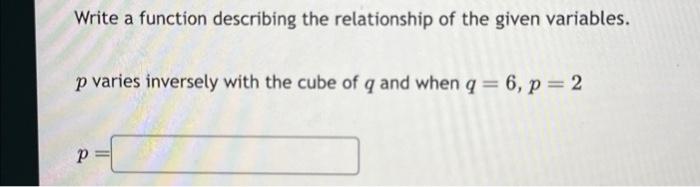 Solved Write a function describing the relationship of the | Chegg.com