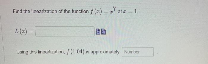 Solved Find The Linearization Of The Function F X 27 Chegg Com