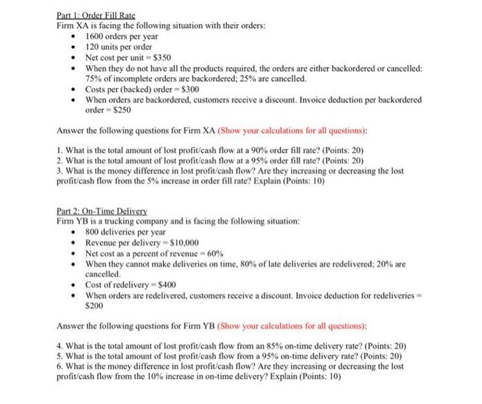 Part 1: Order Fill Rate Firm XA is facing the | Chegg.com