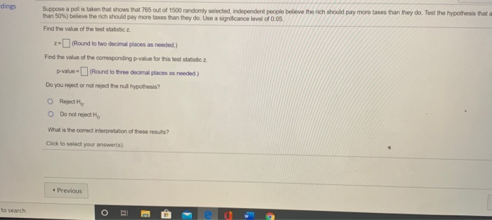 Solved Question Help Suppose A Poll Is Taken That Shows That | Chegg.com