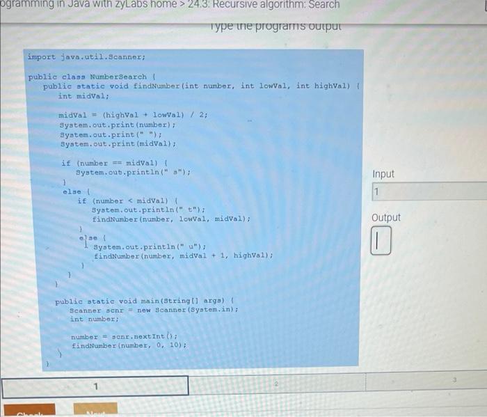 ogramming in Java with zyLabs home > 24.3 Recursive