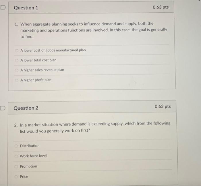 Solved D Question 1 1. When aggregate planning seeks to | Chegg.com