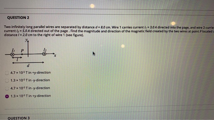 Solved QUESTION 2 Two infinitely long parallel wires are | Chegg.com