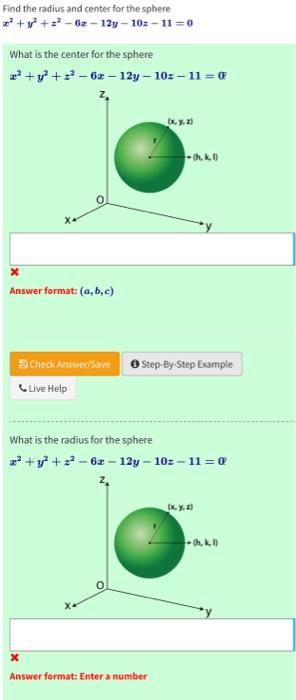 Solved Find The Radius And Center For The Sphere X² Y²