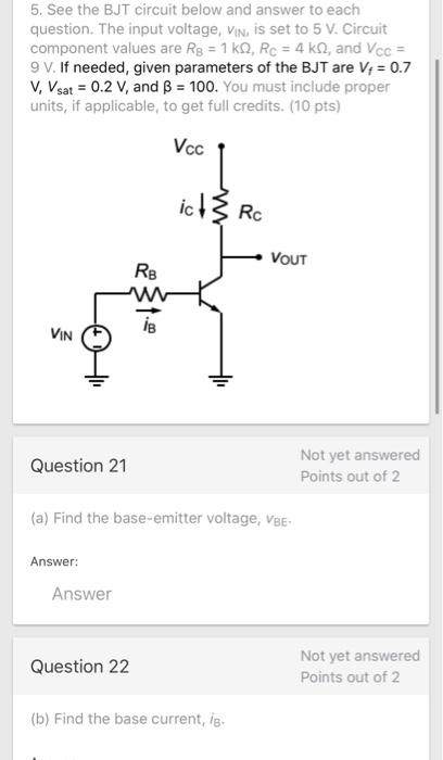 Solved 5. See the BJT circuit below and answer to each | Chegg.com