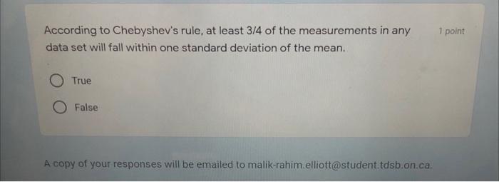 Solved 1 point According to Chebyshev's rule, at least 3/4 | Chegg.com