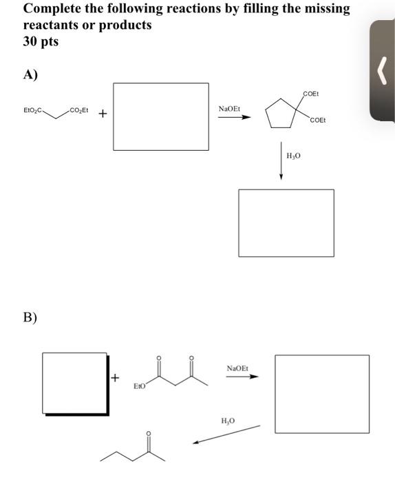 Solved Complete the following reactions by filling the | Chegg.com