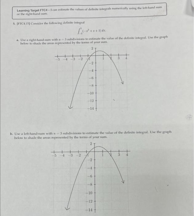 Solved Learning Target FTC4 - I can e-timate the values of | Chegg.com