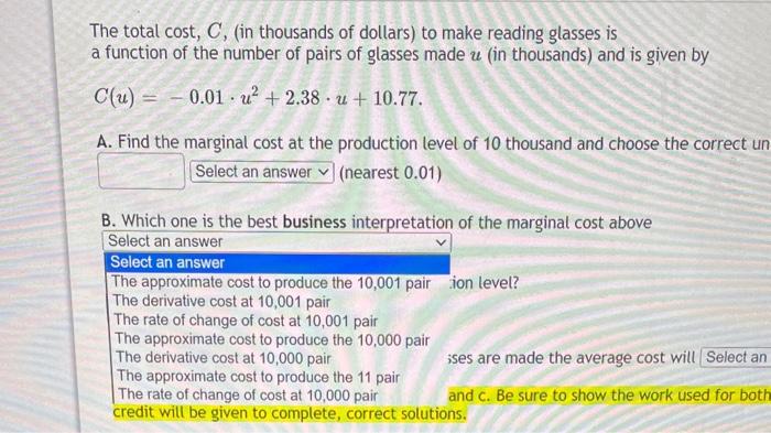Solved The total cost, C, (in thousands of dollars) to make | Chegg.com