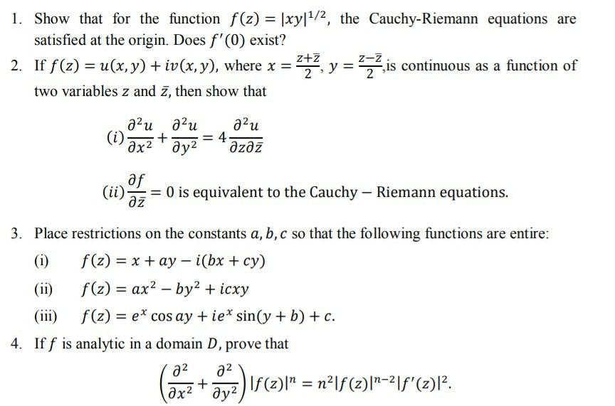 Solved 1 Show That For The Function F Z Xy 1 2 The Chegg Com