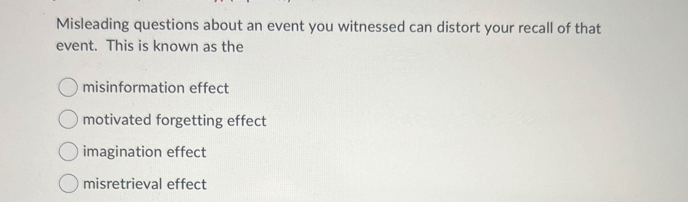 Solved Misleading questions about an event you witnessed can | Chegg.com