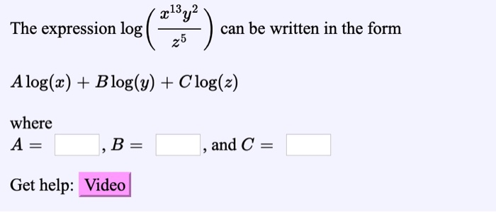 Solved The expression log (* ) can be written in the form A | Chegg.com