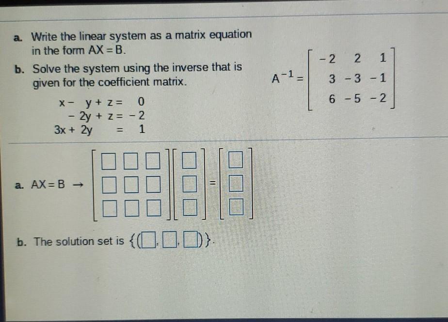 Solved -2 2 1 N a. Write the linear system as a matrix | Chegg.com