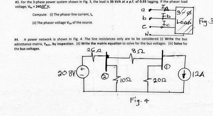 Solved #3. For the 3-phase power system shown in Fig. 3, the | Chegg.com