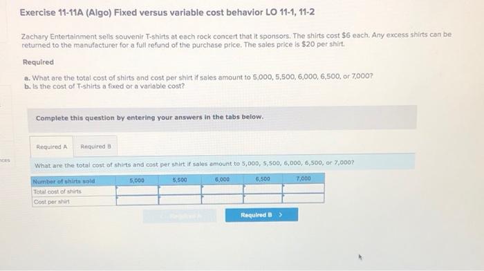 Solved Exercise 11-11A (Algo) Fixed versus variable cost | Chegg.com
