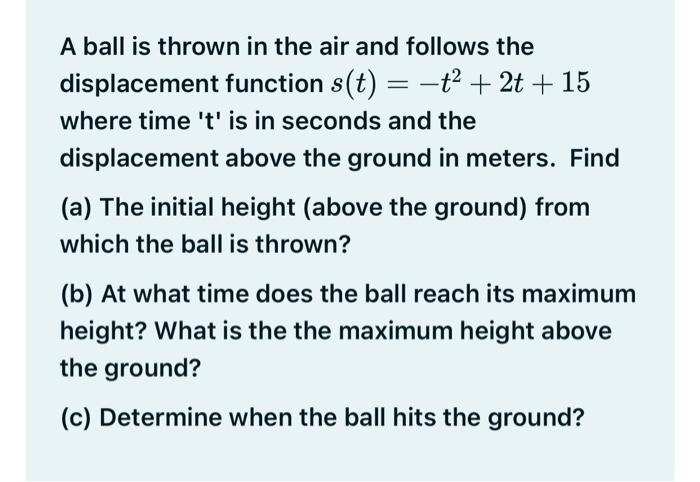 Solved A Ball Is Thrown In The Air And Follows The | Chegg.com