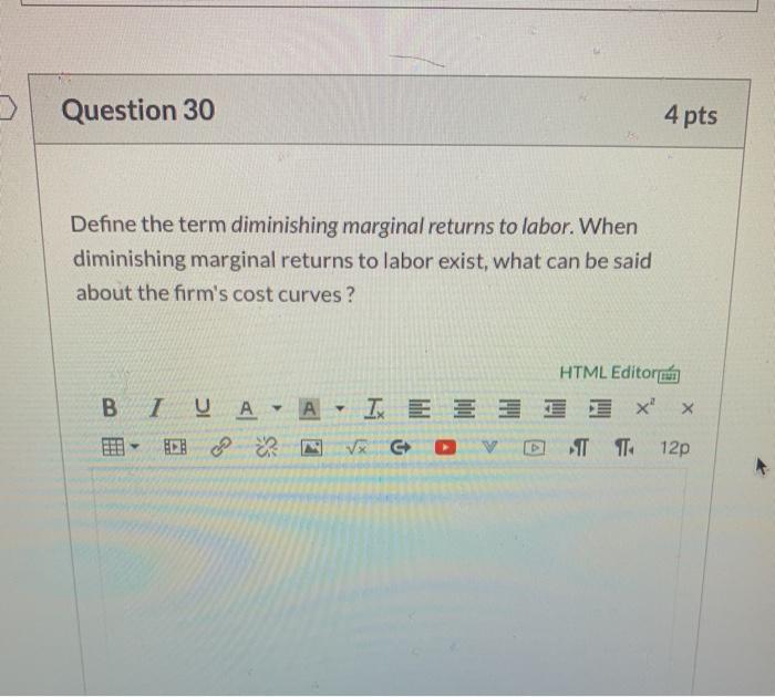 Solved Question 30 4 pts Define the term diminishing | Chegg.com