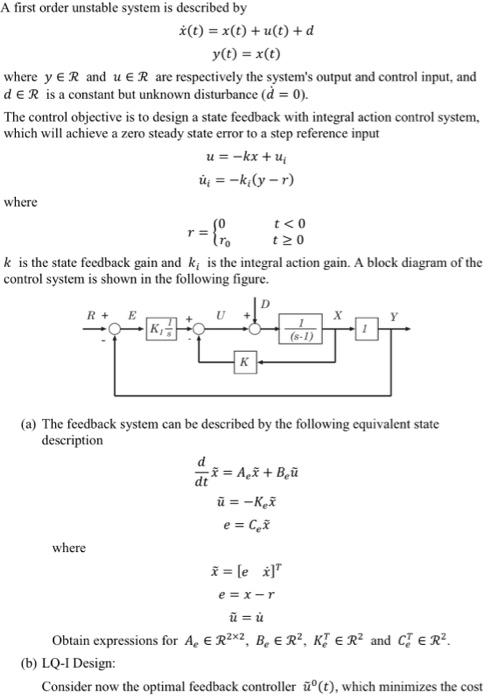 A first order unstable system is described by *(t) = | Chegg.com