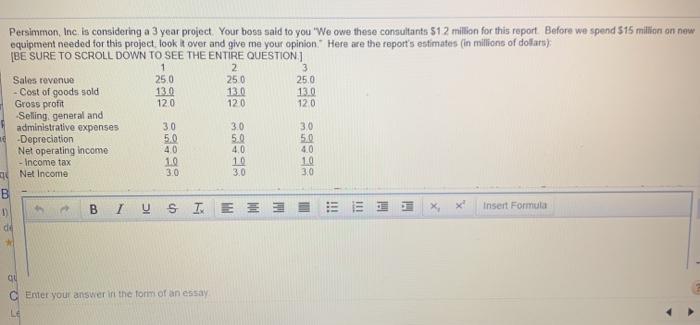 1 3 Persimmon Inc Is Considering A 3 Year Project Chegg Com