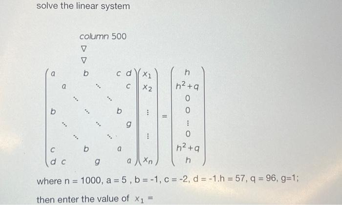 Solved Solve The Linear System Where | Chegg.com