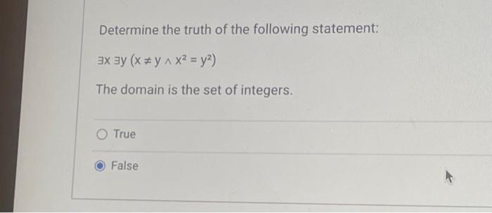 Solved Determine the truth of the following statement: | Chegg.com