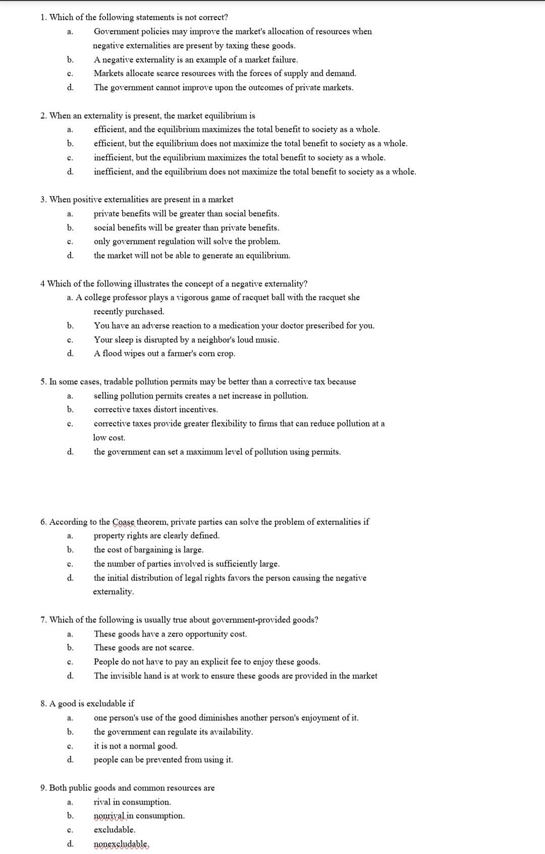 Solved 1. Which of the following statements is not correct?