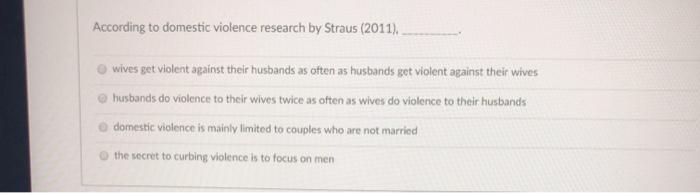 research on domestic violence indicates that being an abusive spouse is