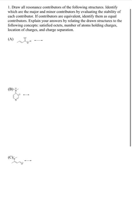 Solved 1. Draw All Resonance Contributors Of The Following | Chegg.com