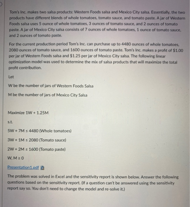 Solved Tom's Inc. makes two salsa products Western Foods