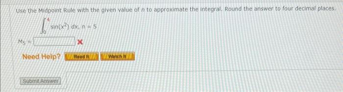 Solved Use the Midpoint Rule with the given value of n to | Chegg.com