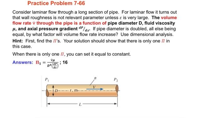 Solved Consider laminar flow through a long section of pipe. | Chegg.com