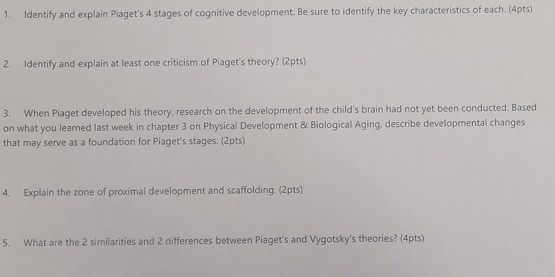 Solved 1. Identify and explain Piaget s 4 stages of Chegg