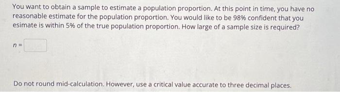 Solved You want to obtain a sample to estimate a population | Chegg.com