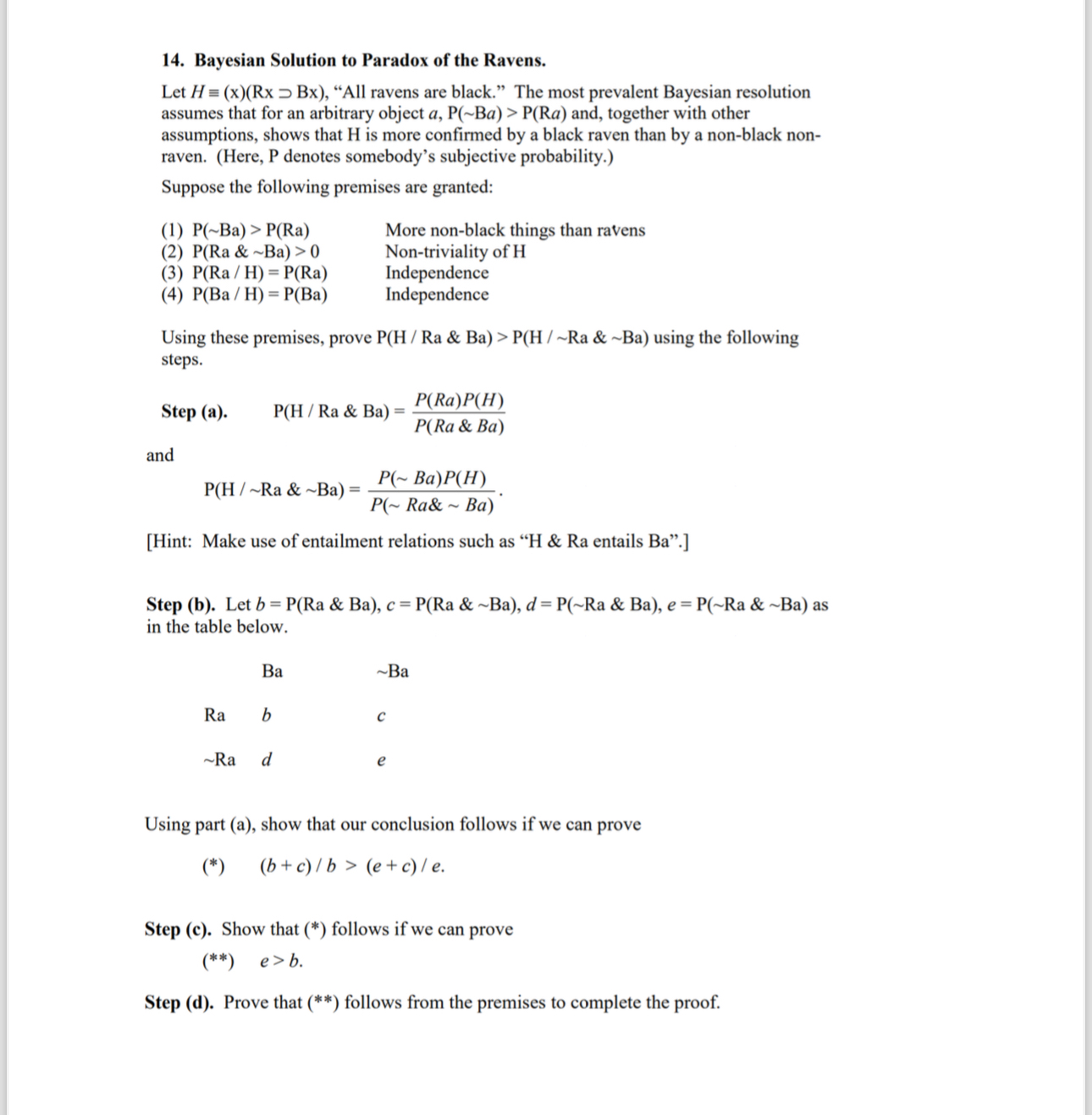 Solved Bayesian Solution to Paradox of the Ravens.Let | Chegg.com