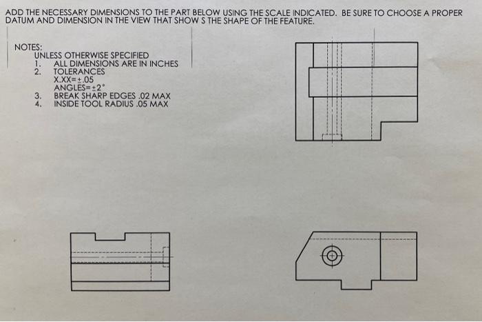ADD THE NECESSARY DIMENSIONS TO THE PART BELOW USING | Chegg.com