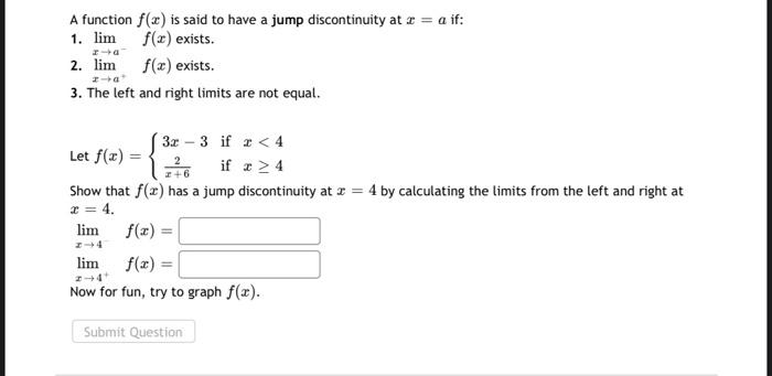 Solved A function f(x) is said to have a jump discontinuity | Chegg.com