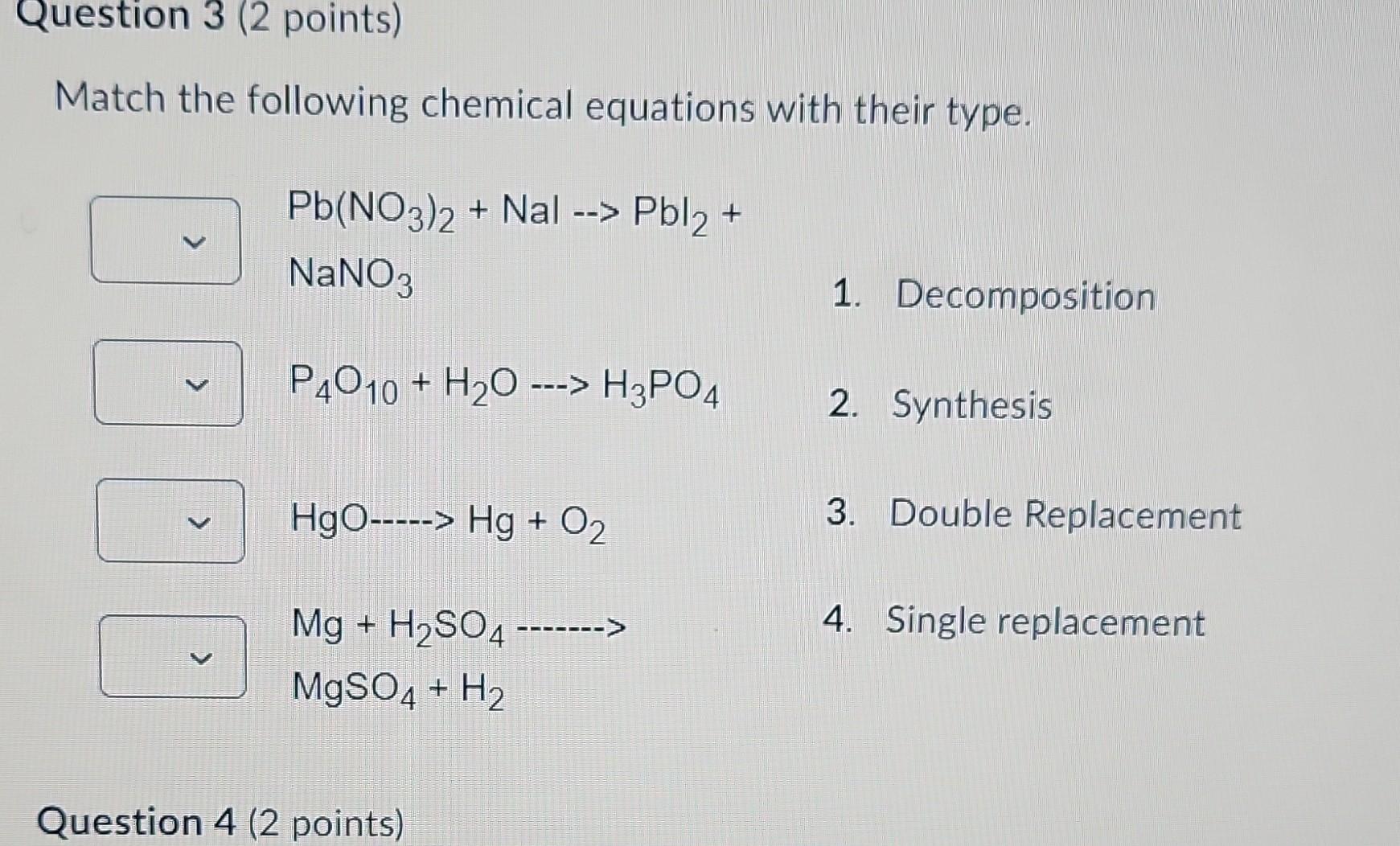 Solved Match the following chemical equations with their | Chegg.com