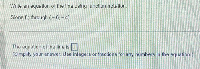 Solved Write an equation of the line using function notation | Chegg.com
