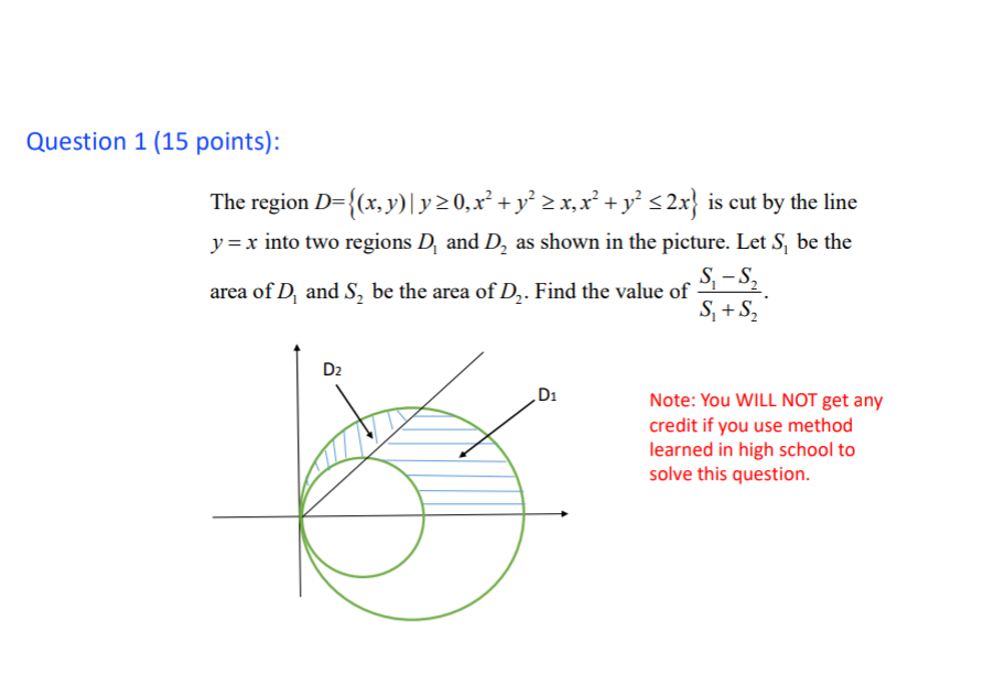 Solved The region D={(x,y)∣y≥0,x2+y2≥x,x2+y2≤2x} is cut by | Chegg.com