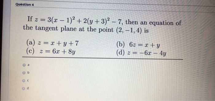 Solved Question 4 If Z 3 X 1 2 2 Y 3 2 7 Then An Chegg Com