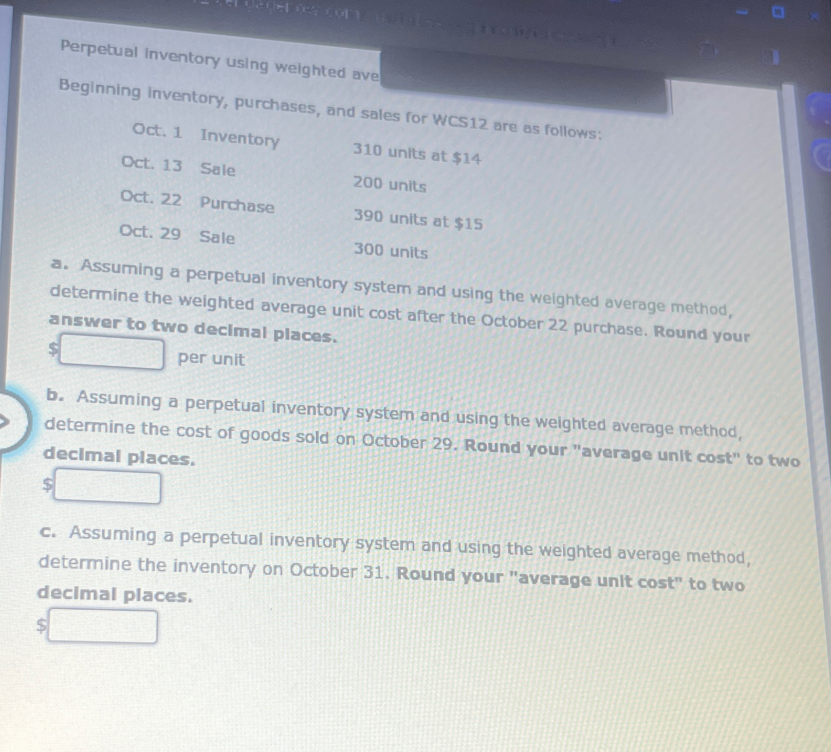 Solved Perpetual inventory using weighted aveBeginning | Chegg.com