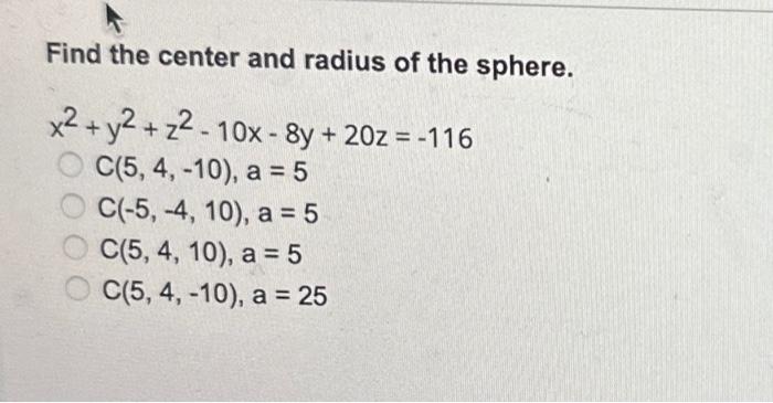 Solved Find The Center And Radius Of The Sphere. X² + | Chegg.com